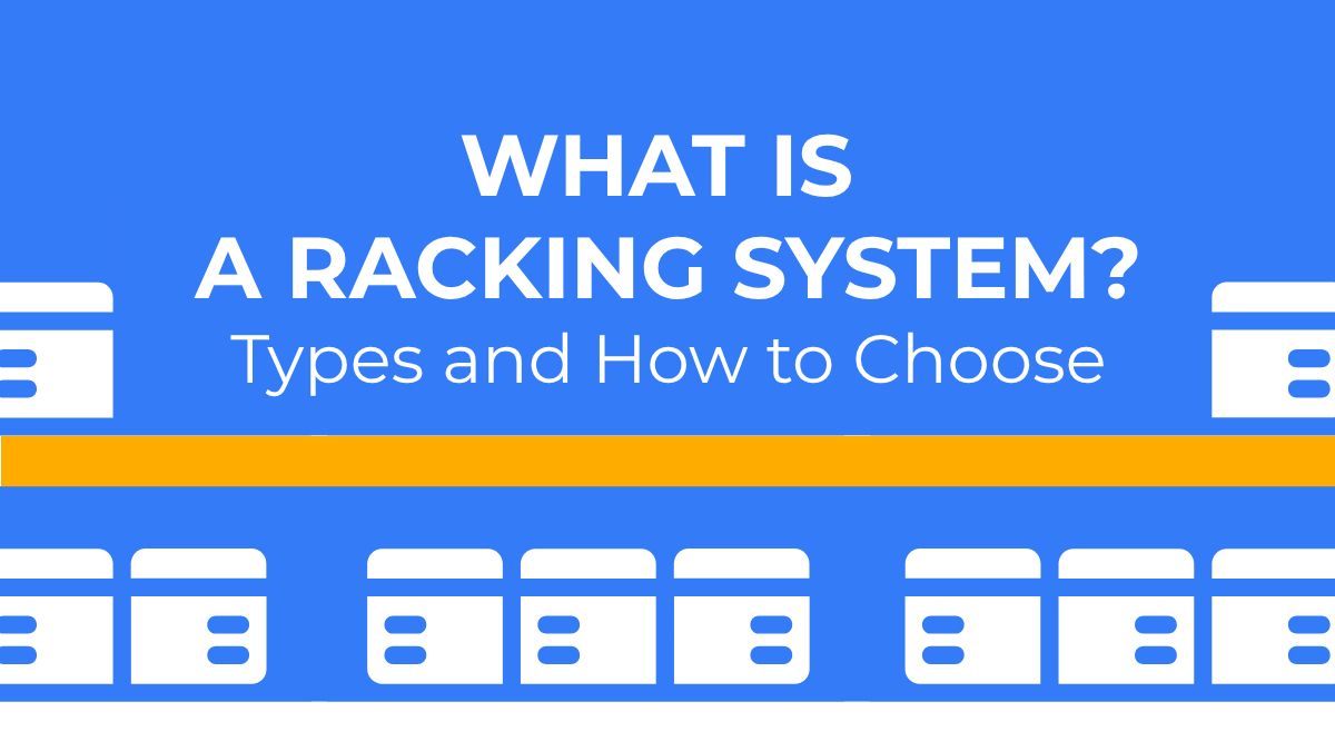 R3 Classification In Racking What is a Racking System? Types and How to Choose - ATOMIX